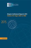 Dispute Settlement Reports 2015: Volume 7, Pages 3565-4082 (eBook, ePUB)