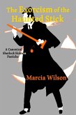 Exorcism of the Haunted Stick (eBook, ePUB) Exorcism of the Haunted Stick (eBook, ePUB)
