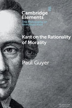 Kant on the Rationality of Morality (eBook, ePUB) - Guyer, Paul