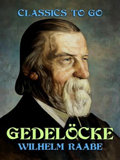 Gedelöcke (eBook, ePUB) - Raabe, Wilhelm