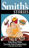 The Man Who Tasted the Other Side (Bryant Street) (eBook, ePUB)
