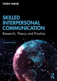 Skilled Interpersonal Communication (eBook, PDF) Skilled Interpersonal Communication (eBook, PDF)