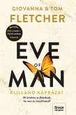 Eve of Man - Az elillanó káprázat (eBook, ePUB)