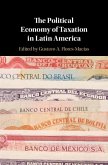 Political Economy of Taxation in Latin America (eBook, ePUB)