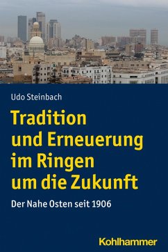 Tradition und Erneuerung im Ringen um die Zukunft (eBook, PDF) - Steinbach, Udo