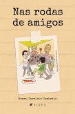 Nas rodas de amigos (eBook, ePUB)