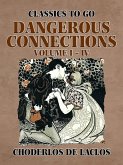 Dangerous Connections Volume I - IV (eBook, ePUB)