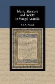 Islam, Literature and Society in Mongol Anatolia (eBook, ePUB)