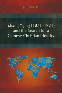 Cover Zhang Yijing (1871-1931) and the Search for a Chinese Christian Identity (eBook, ePUB)