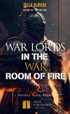 War Lords In The War Room Of Fire (eBook, ePUB)