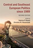 Central and Southeast European Politics since 1989 (eBook, ePUB)