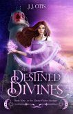 The Destined Divines (Divine Witches, #1) (eBook, ePUB)