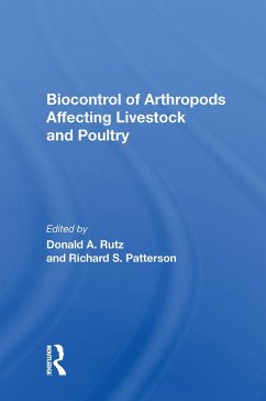 Biocontrol Of Arthropods Affecting Livestock And Poultry (eBook, PDF) Cover Biocontrol Of Arthropods Affecting Livestock And Poultry (eBook, PDF)