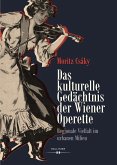 Das kulturelle Gedächtnis der Wiener Operette (eBook, PDF)