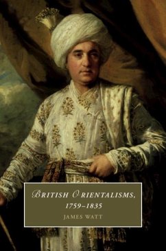 British Orientalisms, 1759-1835 (eBook, ePUB) - Watt, James