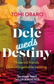 Dele Weds Destiny (eBook, ePUB)