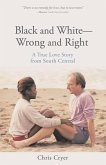Black and White-Wrong and Right (eBook, ePUB)