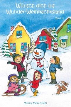 Cover Wünsch dich ins Wunder-Weihnachtsland Band 14 (eBook, ePUB)