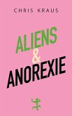 Aliens & Anorexie (eBook, ePUB)