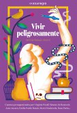 Vivir peligrosamente (eBook, ePUB)