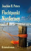 Fluchtpunkt Norderney (eBook, ePUB)