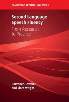 Second Language Speech Fluency (eBook, ePUB) - Tavakoli, Parvaneh