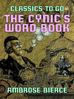 The Cynic's Word Book (eBook, ePUB) - Bierce, Ambrose