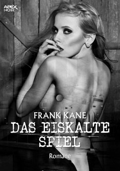 DAS EISKALTE SPIEL (eBook, ePUB) - Kane, Frank