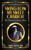 Swing Low My Sweet Chariot: The Ballad of Jimmy Mack (eBook, ePUB)