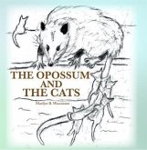 The Opossum and the Cats (eBook, ePUB)