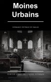 Moines Urbains (eBook, ePUB)