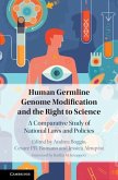 Human Germline Genome Modification and the Right to Science (eBook, ePUB)