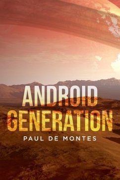 Android Generation (eBook, ePUB) - de Montes, Paul