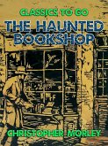 The Haunted Bookshop (eBook, ePUB)