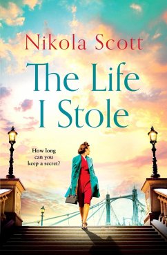 The Life I Stole (eBook, ePUB) - Scott, Nikola