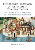 Bronze Horseman of Justinian in Constantinople (eBook, ePUB)