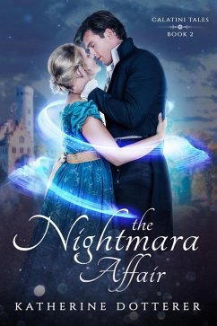 The Nightmara Affair (Calatini Tales, #2) (eBook, ePUB) - Dotterer, Katherine