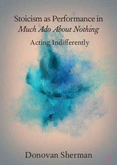 Cover Stoicism as Performance in Much Ado about Nothing (eBook, ePUB)