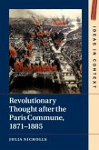 Revolutionary Thought after the Paris Commune, 1871-1885 (eBook, ePUB) Revolutionary Thought after the Paris Commune, 1871-1885 (eBook, ePUB)