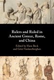 Rulers and Ruled in Ancient Greece, Rome, and China (eBook, ePUB)