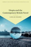 Utopia and the Contemporary British Novel (eBook, ePUB)