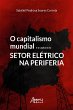 O Capitalismo Mundial e a Captura do... - Bild 1