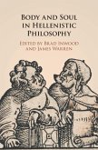 Body and Soul in Hellenistic Philosophy (eBook, ePUB)