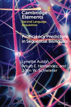 Proficiency Predictors in Sequential Bilinguals (eBook, ePUB) - Austin, Lynette