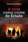 A crise como crime de Estado (eBook, ePUB)