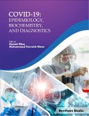 COVID-19: Epidemiology, Biochemistry, and Diagnostics (eBook, ePUB)