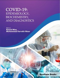 COVID-19: Epidemiology, Biochemistry, and Diagnostics (eBook, ePUB)