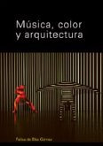 Musica, color y arquitectura (eBook, PDF)