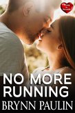 No More Running (Sweetville, #4) (eBook, ePUB) No More Running (Sweetville, #4) (eBook, ePUB)