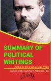 Summary Of &quote;Political Writings&quote; By Max Weber (UNIVERSITY SUMMARIES) (eBook, ePUB)